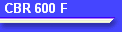 CBR 600 F