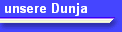 unsere Dunja